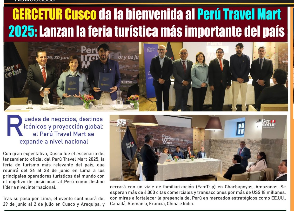 CUSCO DA LA BIENVENIDA AL PERÚ TRAVEL MART 2025 FERIA TURÍSTICA MÁS IMPORTANTE DEL PAÍS