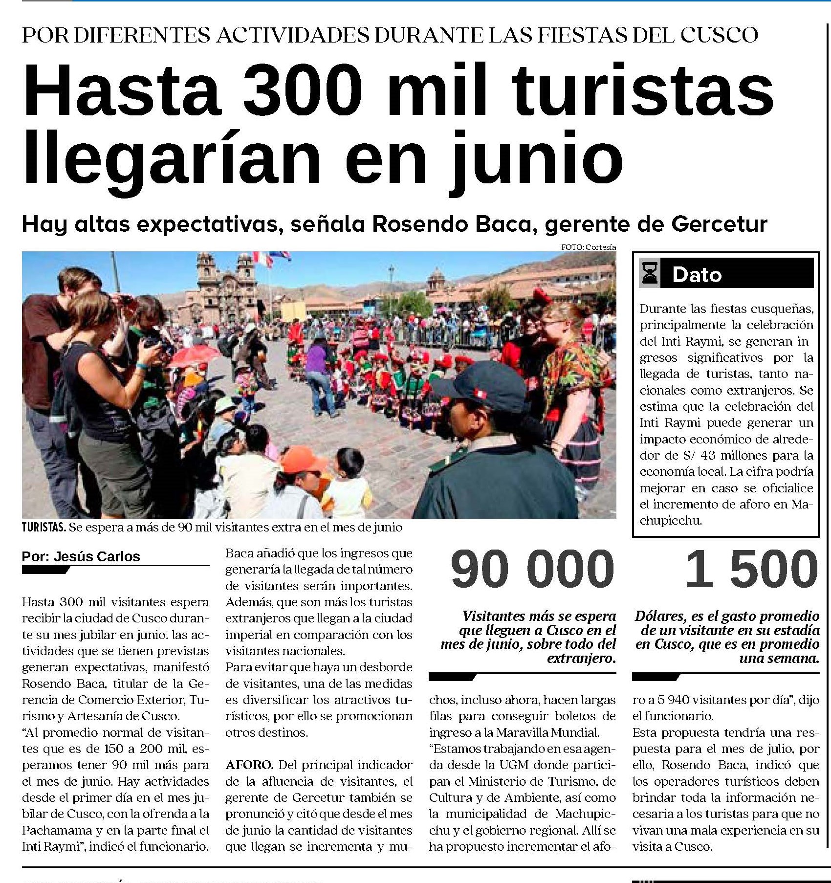 HASTA 300 MIL TURISTAS LLEGARÍAN EN JUNIO