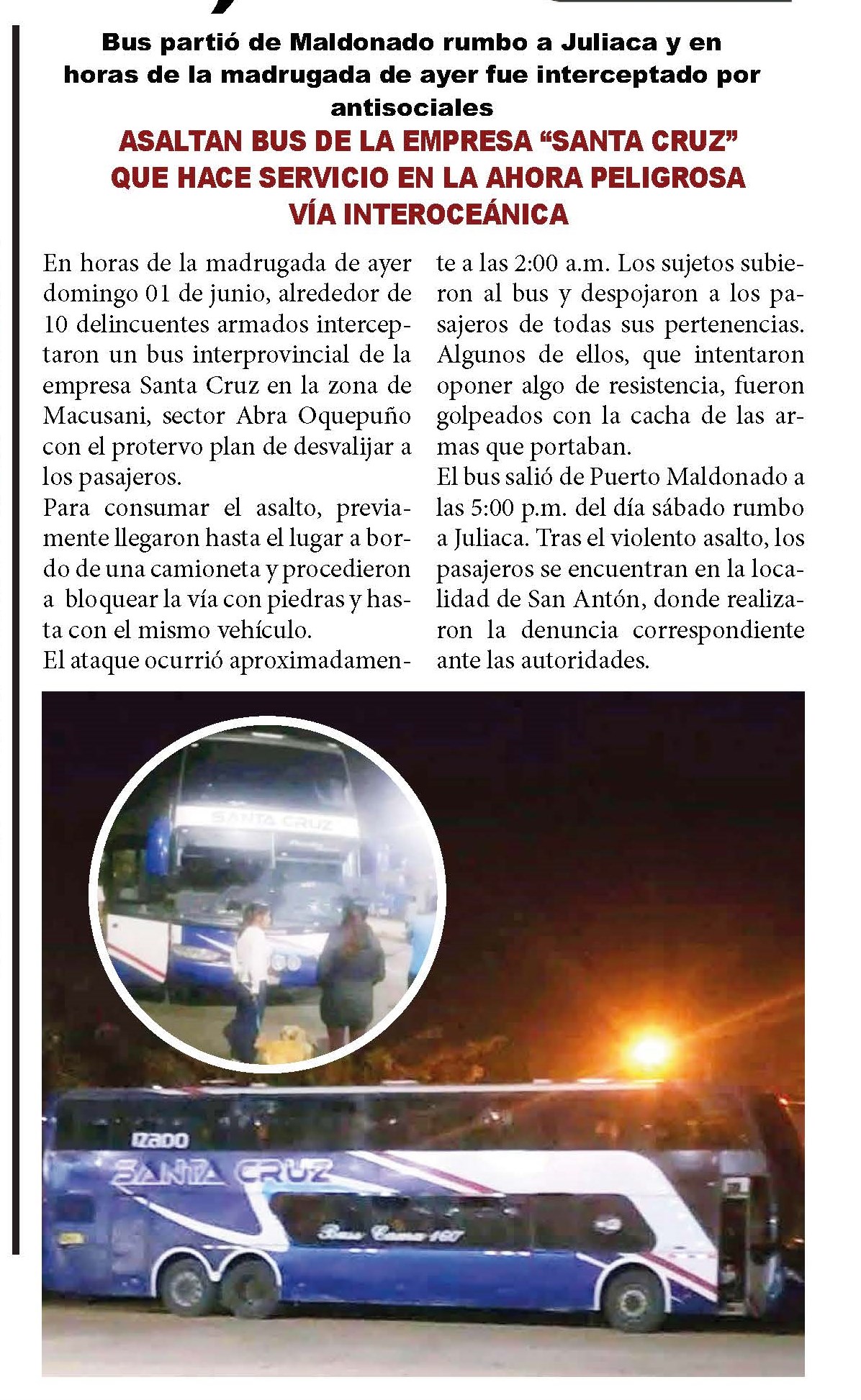 ASALTAN BUS DE LA EMPRESA “SANTA CRUZ” QUE HACE SERVICIO EN LA AHORA PELIGROSA VÍA INTEROCEÁNICA