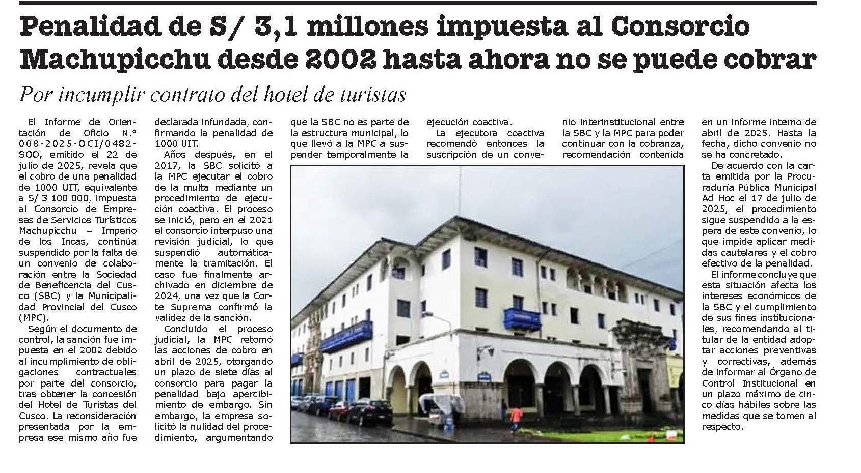 PENALIDAD DE S/ 3,1 MILLONES IMPUESTA AL CONSORCIO MACHUPICCHU DESDE 2002 HASTA AHORA NO SE PUEDE COBRAR