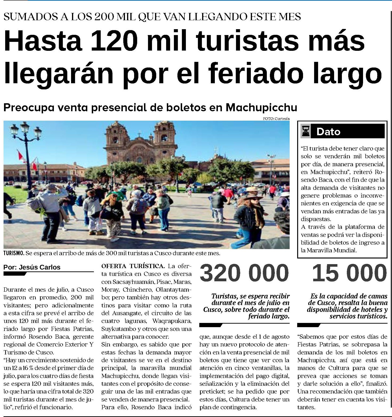 CUSCO ESPERA LA LLEGADA DE 200 MIL TURISTAS EN JULIO