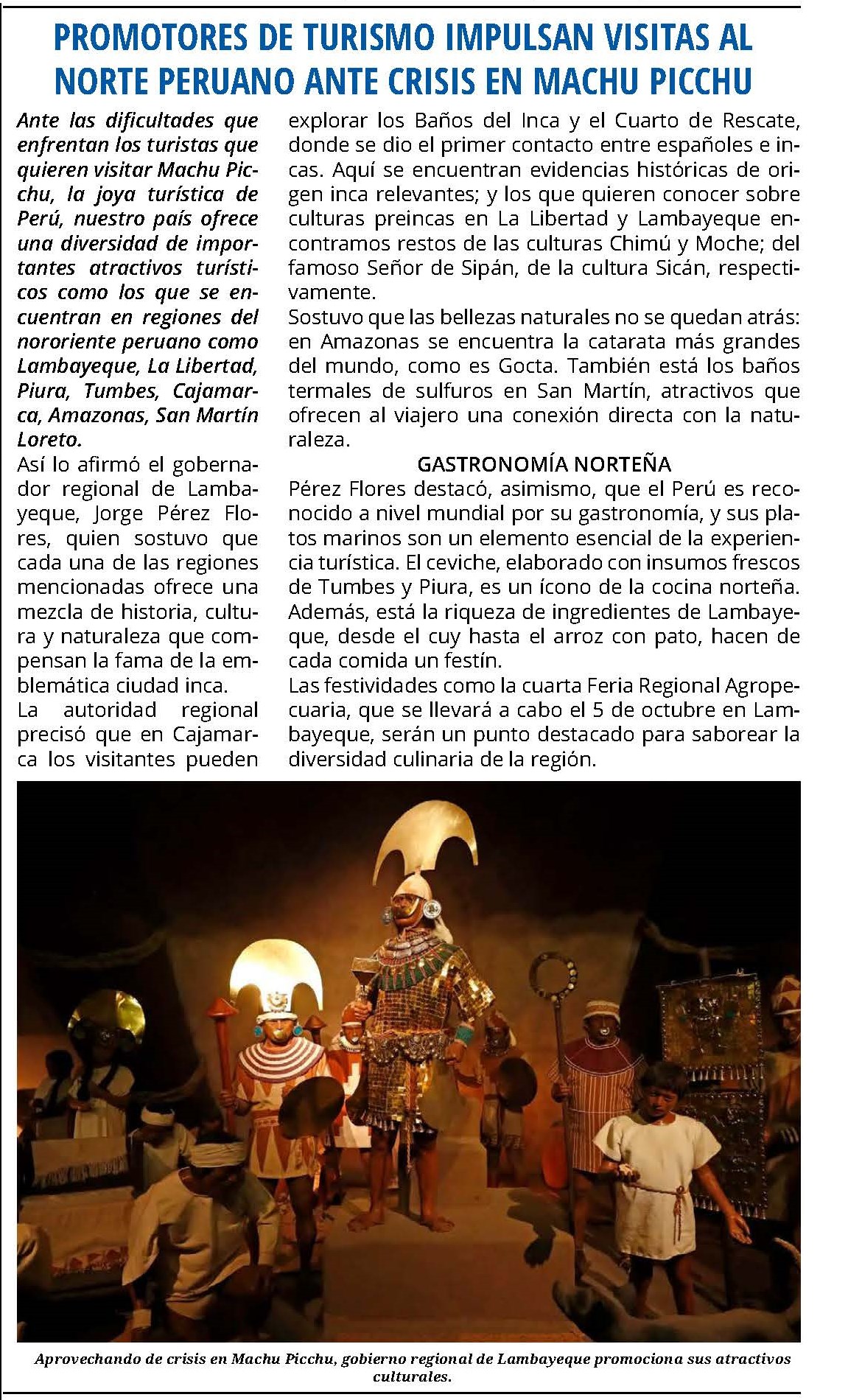 PROMOTORES DE TURISMO IMPULSAN VISITAS AL NORTE PERUANO ANTE CRISIS EN MACHU PICCHU