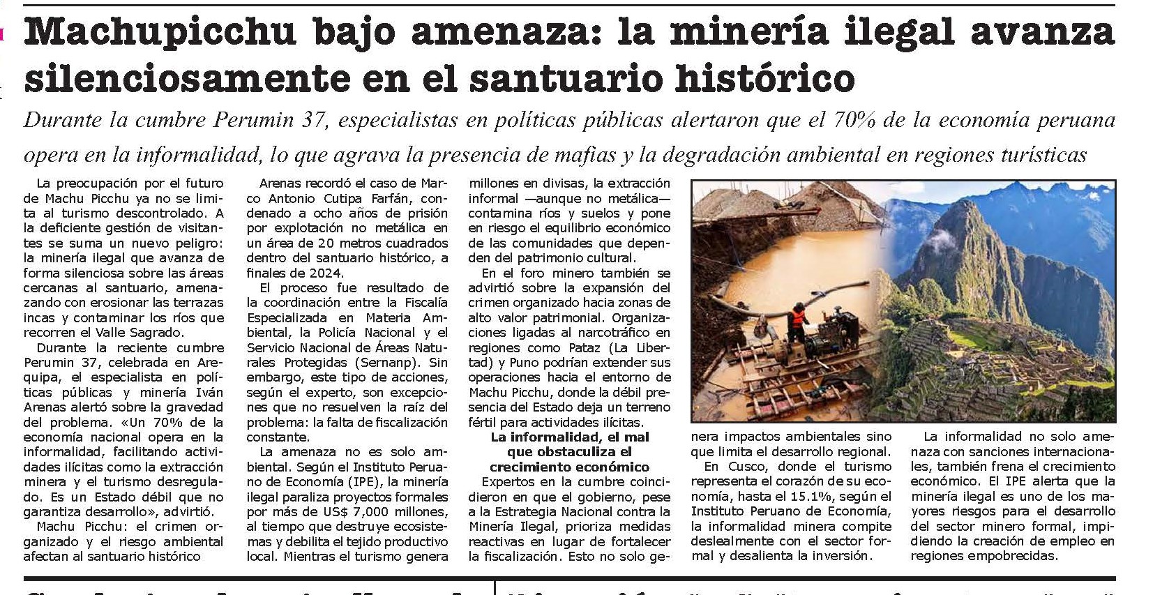 MACHUPICCHU BAJO AMENAZA: LA MINERÍA ILEGAL AVANZA SILENCIOSAMENTE EN EL SANTUARIO HISTÓRICO