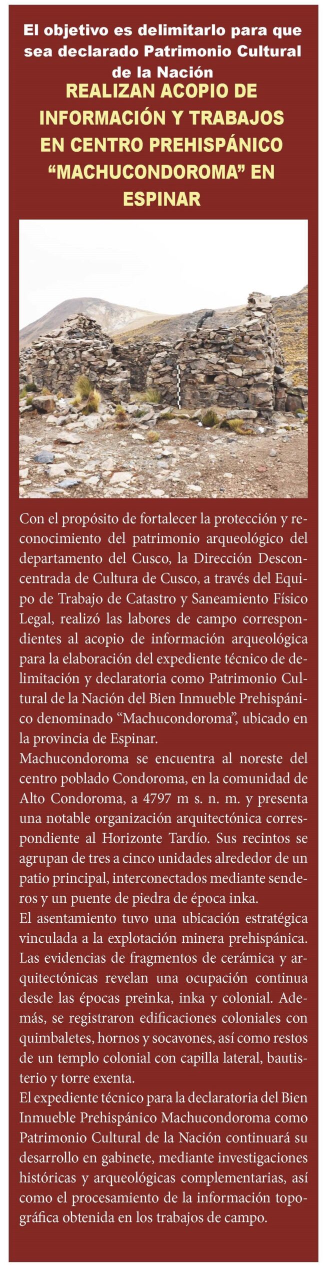 REALIZAN ACOPIO DE INFORMACIÓN EN CENTRO PREHISPÁNICO MACHUCONDOROMA EN ESPINAR