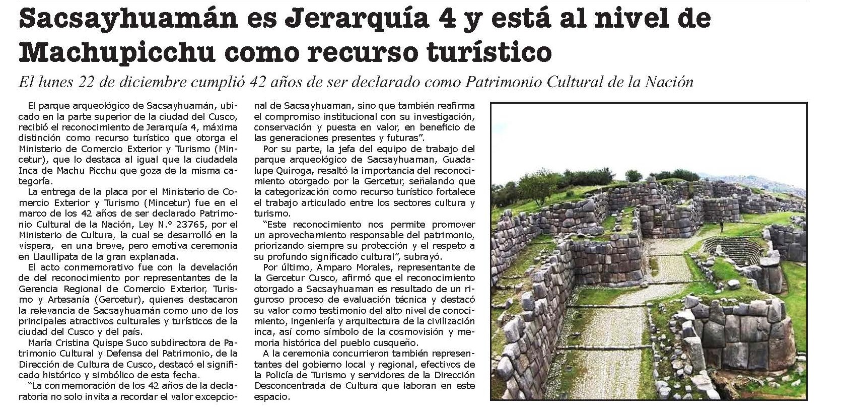 SACSAYHUAMÁN ES JERARQUÍA 4 Y ESTÁ AL NIVEL DE MACHUPICCHU COMO RECURSO TURÍSTICO
