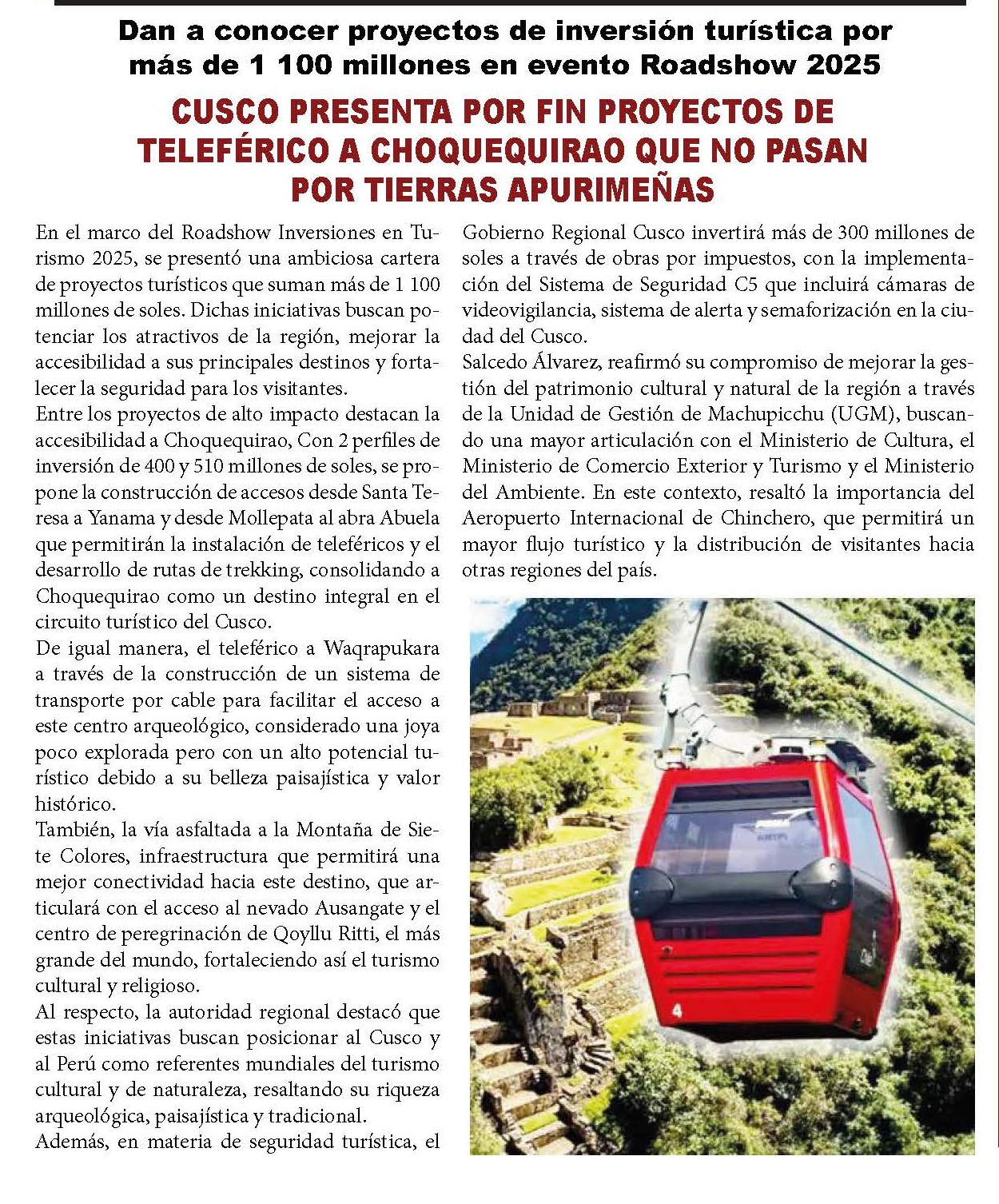 CUSCO PRESENTA POR FIN PROYECTOS DE TELEFERICO A CHOQUEQUIRAO